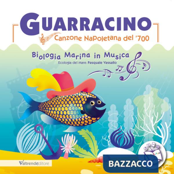 Guarracino. Canzone napoletana del '700. Biologia marina in musica