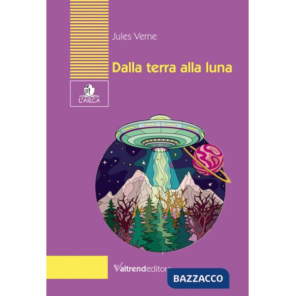 Dalla Terra alla Luna. Tragitto in 97 ore e 20 minuti