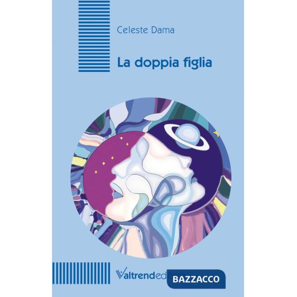 Doppia figlia (La)