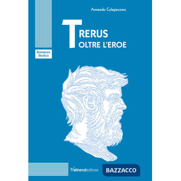 Trerus. Oltre l'eroe