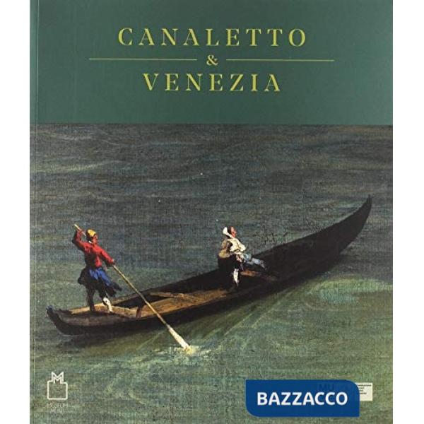 Canaletto & Venezia