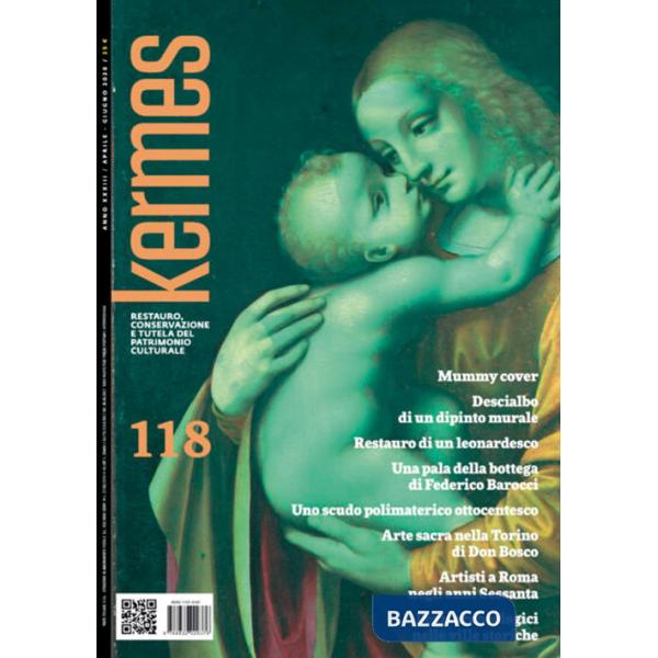 Kermes. La rivista del restauro. Vol. 118