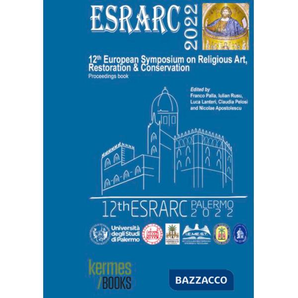 ESRARC 2022. 12th European symposium on religious art, restoration & conservation. Proceedings book (Palermo, 14th-16th Septembe