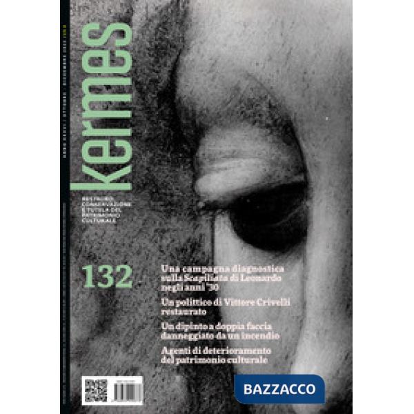 Kermes. La rivista del restauro. Vol. 132