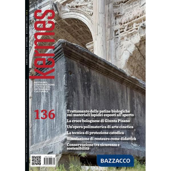 Kermes. La rivista del restauro. Ediz. a colori. Vol. 136