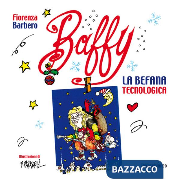 Baffy. La Befana tecnologica