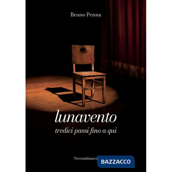 Lunavento. Tredici passi fino a qui