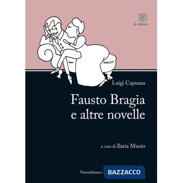 Fausto Bragia e altre novelle