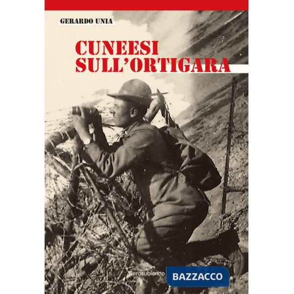 Cuneesi sull'Ortigara