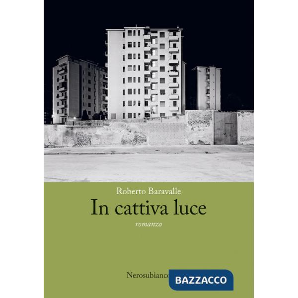 In cattiva luce
