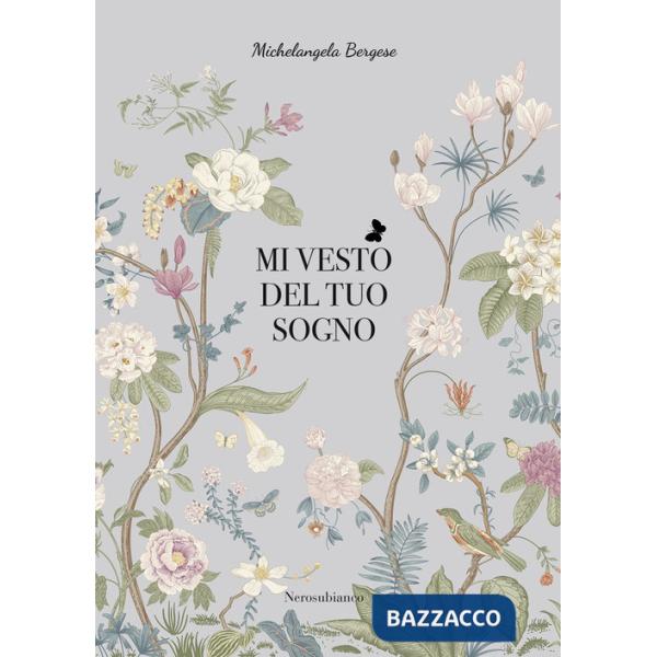 Mi vesto del tuo sogno