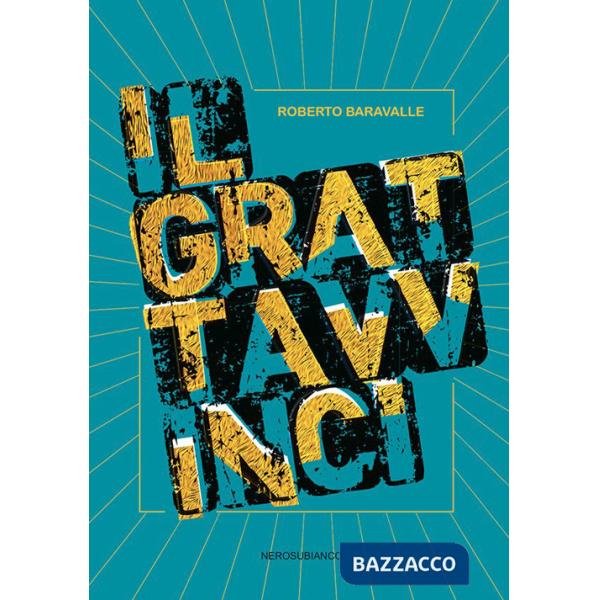 Grattavvinci (Il)