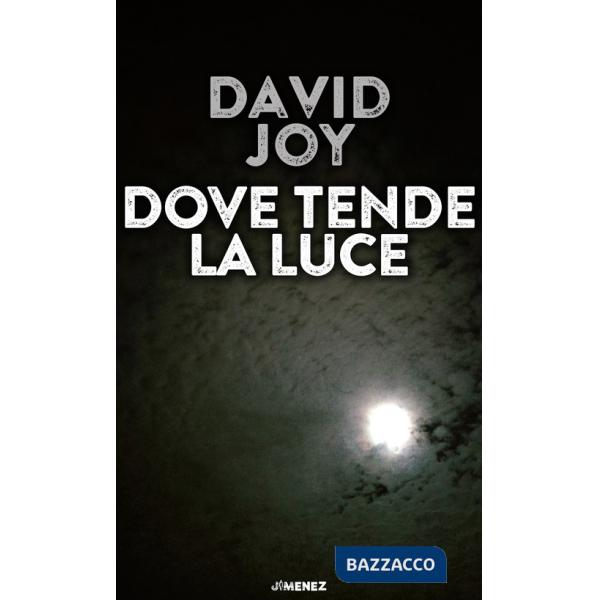 Dove tende la luce