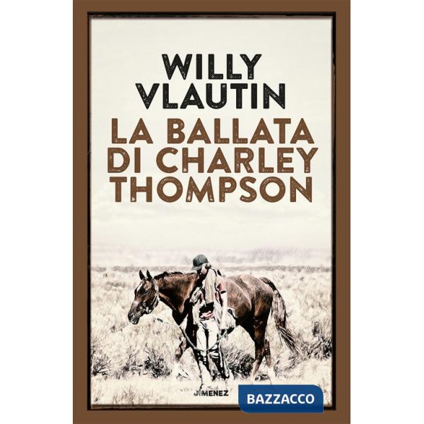 Ballata di Charley Thompson (La)