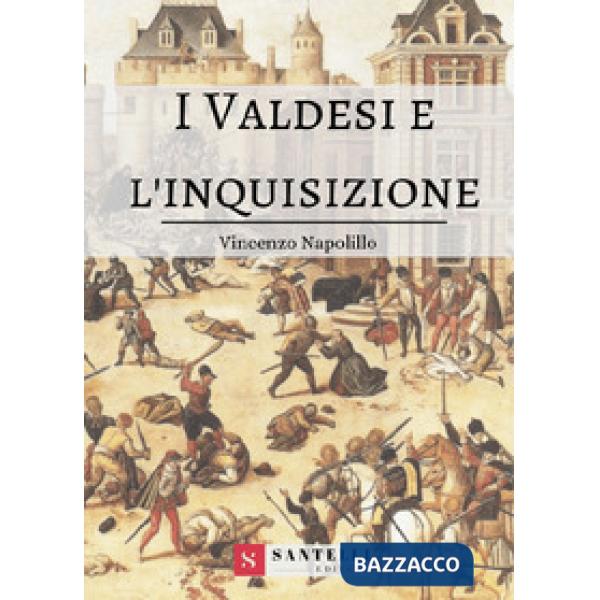 Valdesi e l'Inquisizione (I)