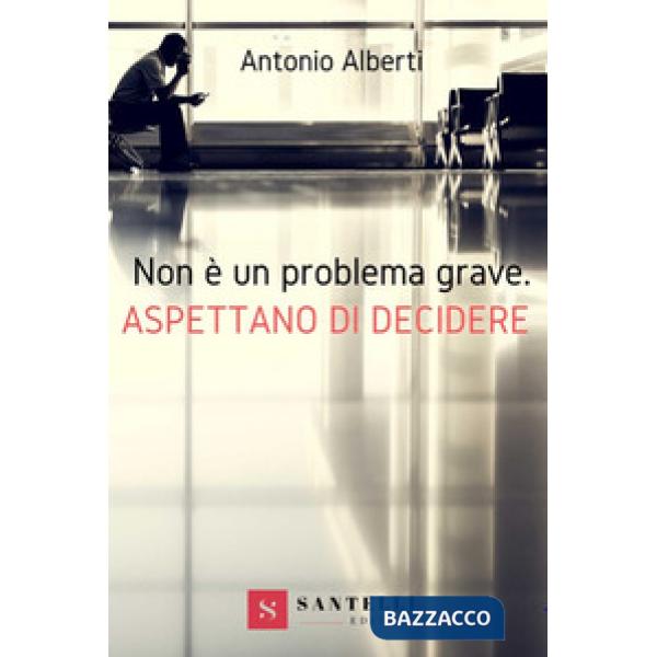 Non è un problema grave. Aspettano di decidere