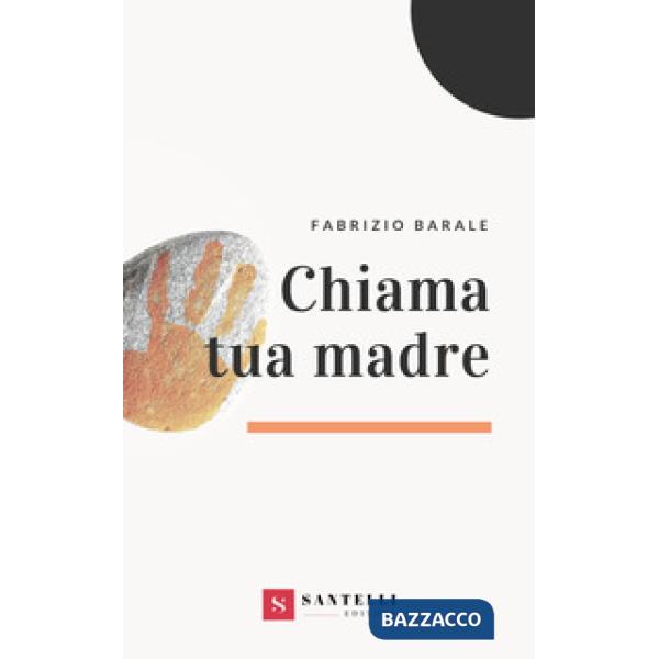 Chiama tua madre