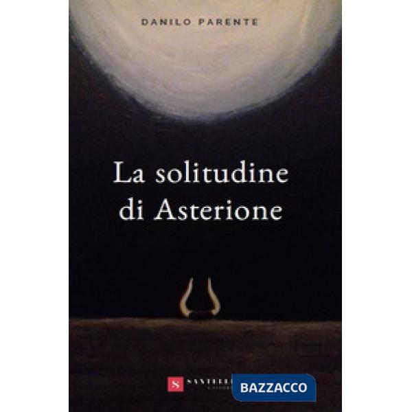 Solitudine di Asterione (La)