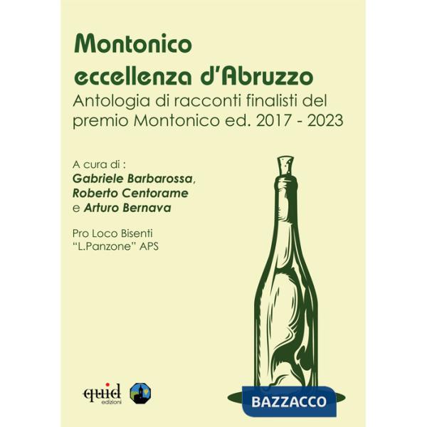 Montonico. Antologia racconti finalisti del premio Montonico ed. 2017-2023