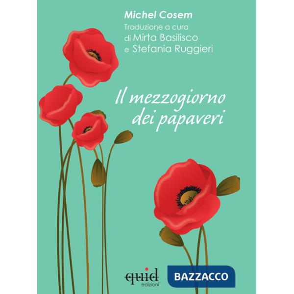 Mezzogiorno dei papaveri (Il)