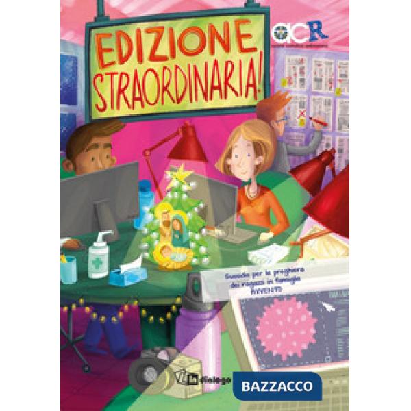 Edizione straordinaria! Sussidio per la preghiera dei ragazzi in famiglia. Avvento