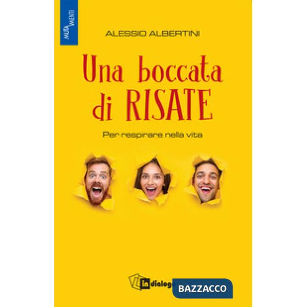 Boccata di risate. Per respirare nella vita (Una)