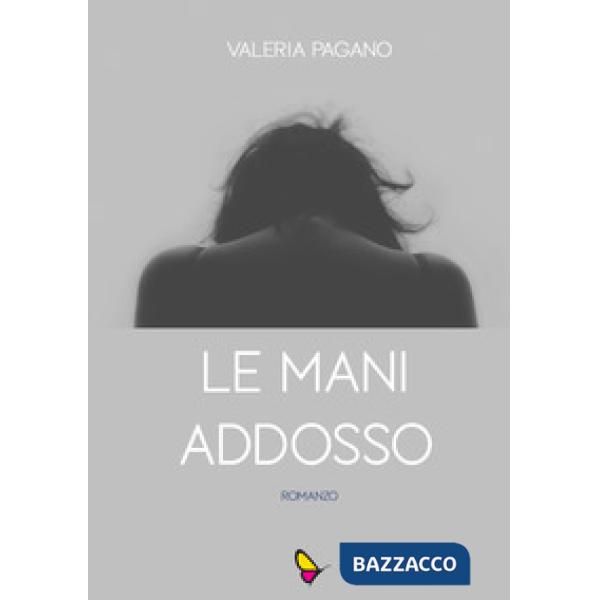 Mani addosso (Le)
