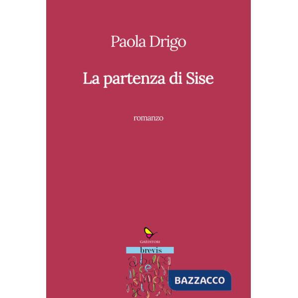 Partenza di Sise (La)