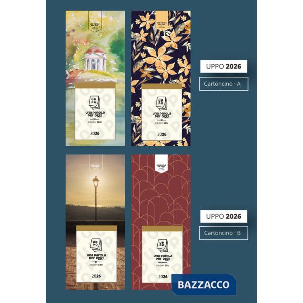 Uppo 2026. Una parola per oggi. Calendario da appendere