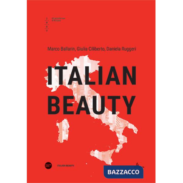 Italian beauty. Ediz. italiana e inglese