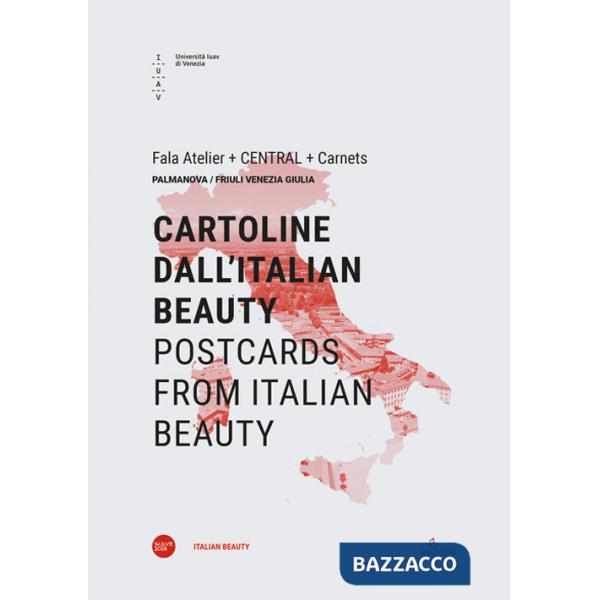 Cartoline dall'Italian Beauty-Postcards from Italian Beauty. Ediz. bilingue