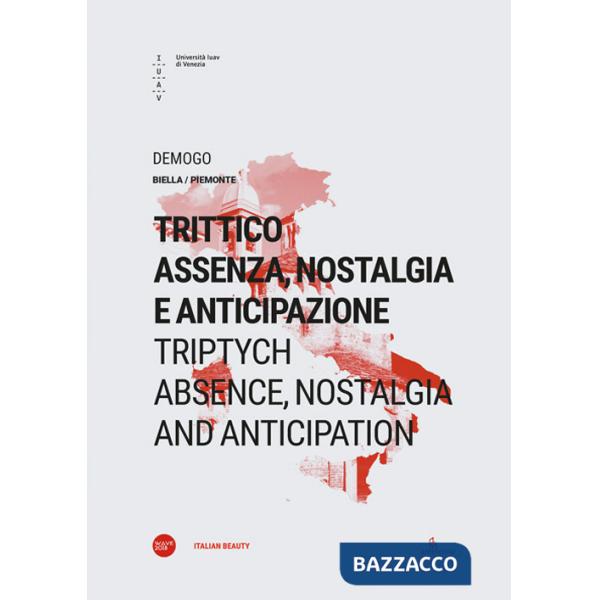 Trittico: assenza, nostalgia e anticipazione-Triptych: absence, nostalgia and anticipation