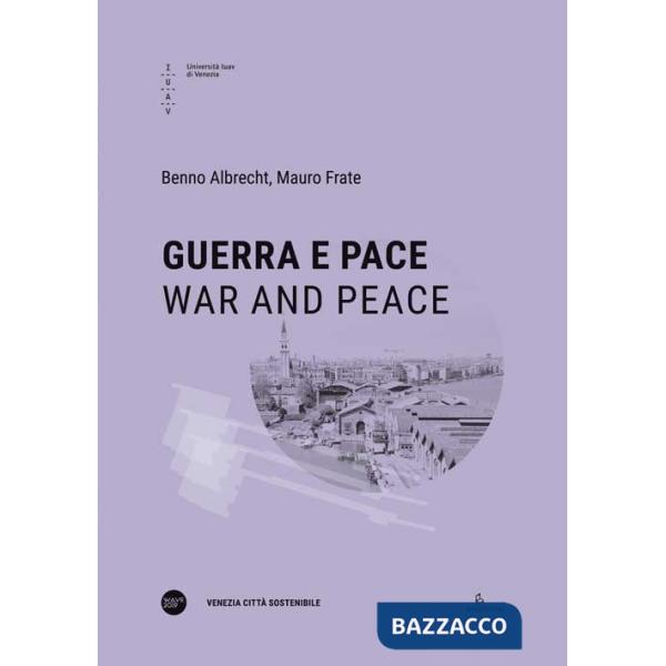Guerra e pace-War and peace. Ediz. bilingue