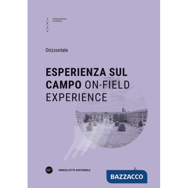 Esperienza sul campo-Experience on the field. Ediz. bilingue