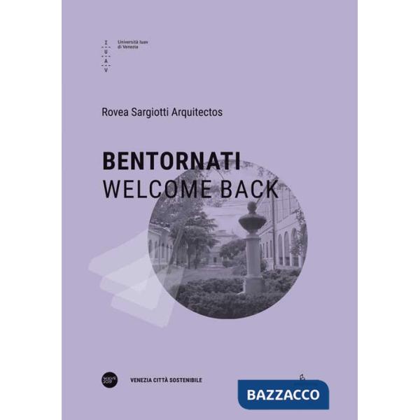 Bentornati-Welcome back. Ediz. bilingue
