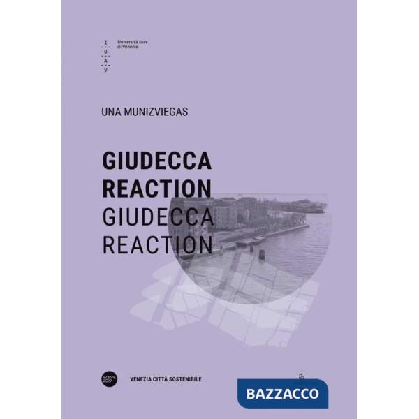 Giudecca reaction. Ediz. italiana e inglese