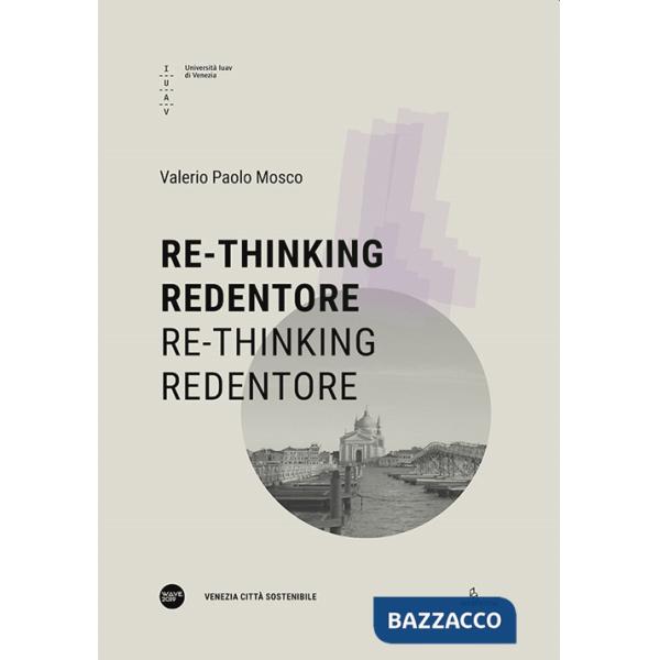 Re-tinking Redentore. Re-tinking Redentore