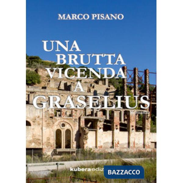 Brutta vicenda a Graselius (Una)