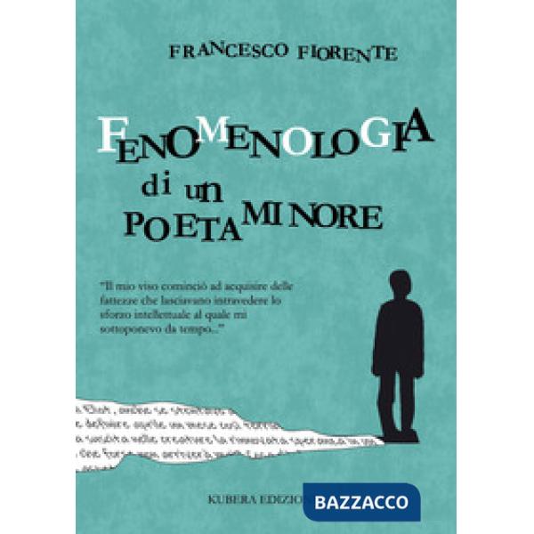Fenomenologia di un poeta minore