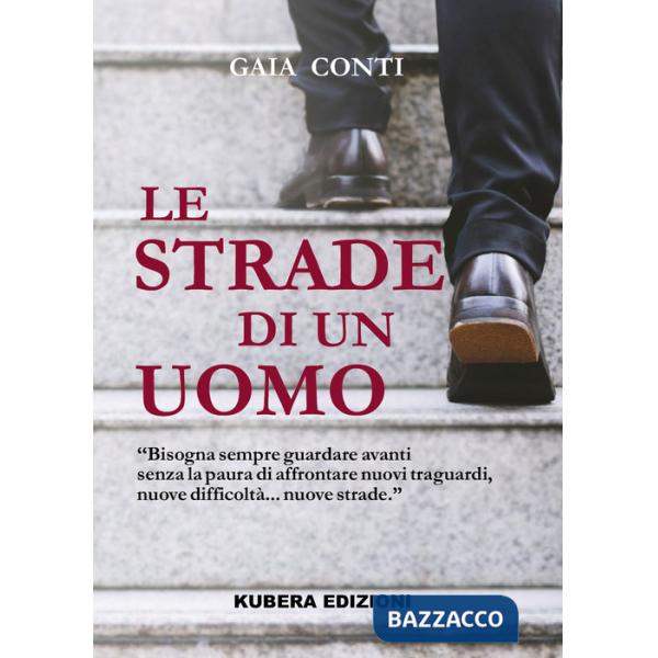 Strade di un uomo (Le)