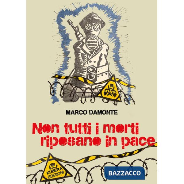 Non tutti i morti riposano in pace