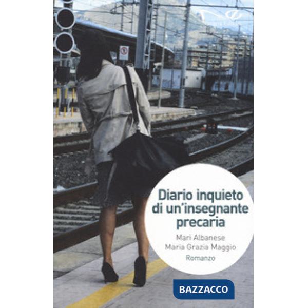 Diario inquieto di un'insegnante precaria