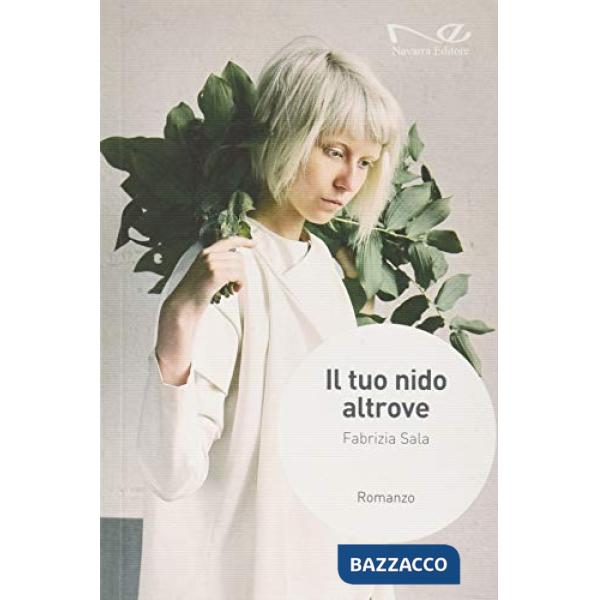 Tuo nido altrove (Il)