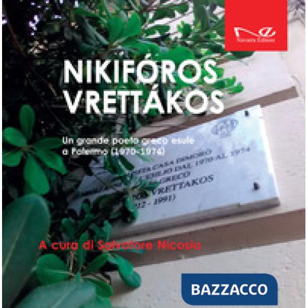 Nikiforos Vrettakos. Un grande poeta greco esule a Palermo (1970-1974)