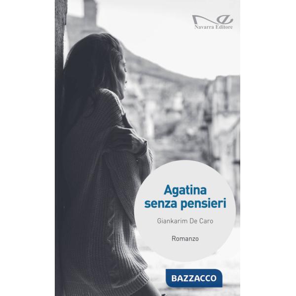 Agatina senza pensieri