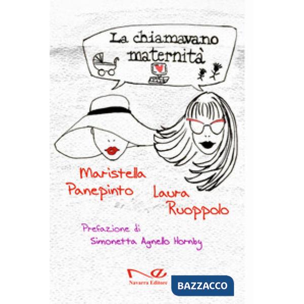 Chiamavano maternità (La)