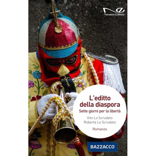 Editto della diaspora. Sette giorni per la libertà (L')