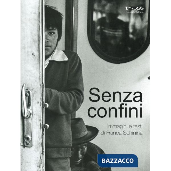 Senza confini. Ediz. illustrata