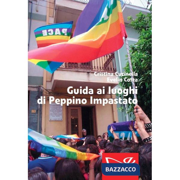 Guida ai luoghi di Peppino Impastato