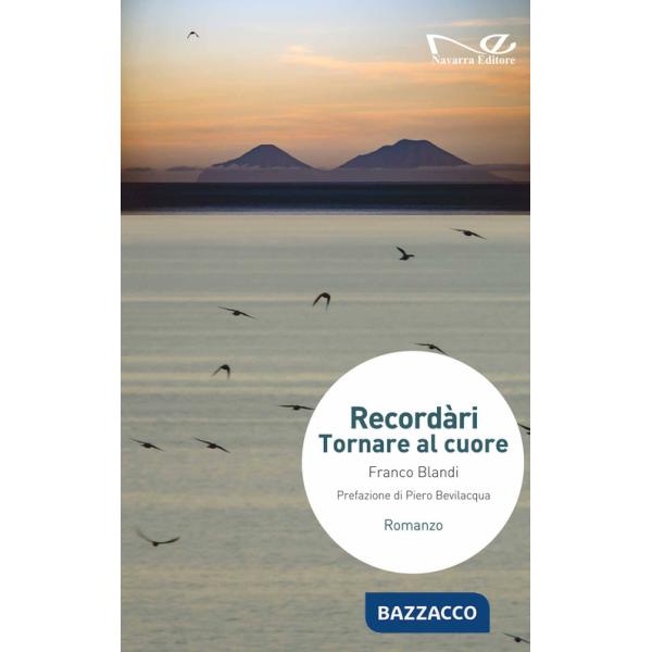 Recordari. Tornare al cuore